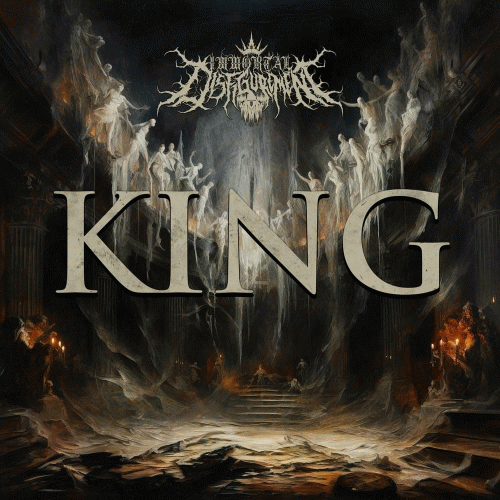 Immortal Disfigurement : King (Single)
